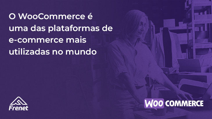 O WooCommerce é uma das plataformas de e-commerce mais utilizadas no mundo