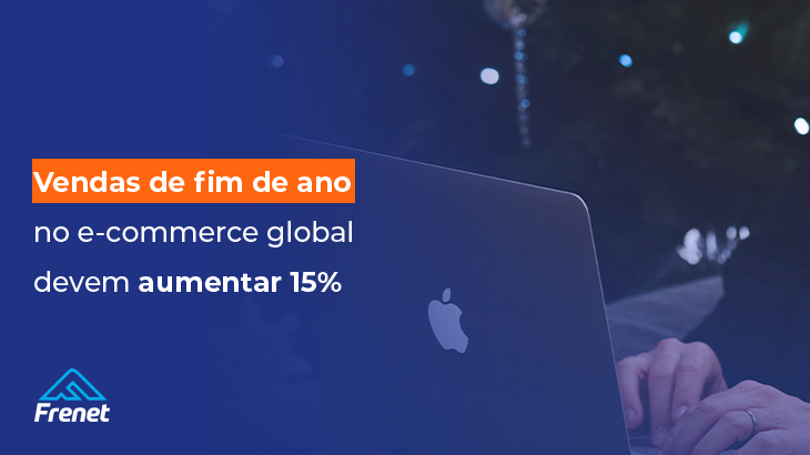 Vendas de fim de ano no e-commerce global devem aumentar 15%