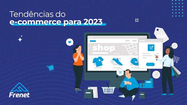 5 tendências do e-commerce para 2023