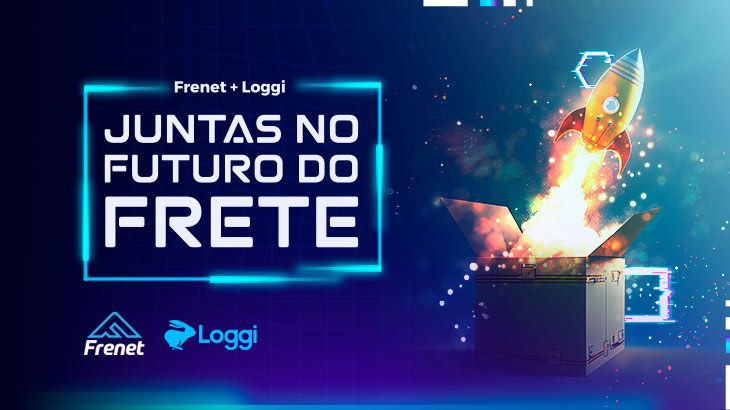 Frenet e Loggi: juntas no futuro do frete