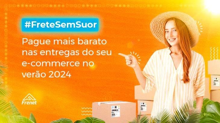 Frete sem suor: pague mais barato nas entregas do seu e-commerce no verão 2024